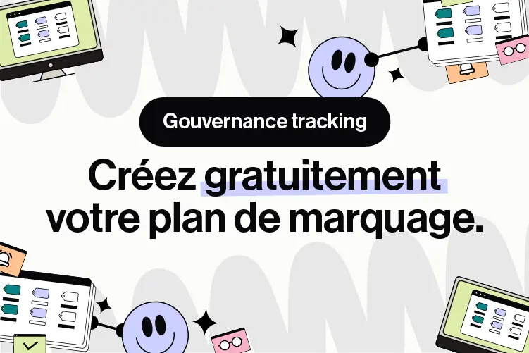 Gouvernance du Tracking : pourquoi vos méthodes actuelles ne suffisent plus
